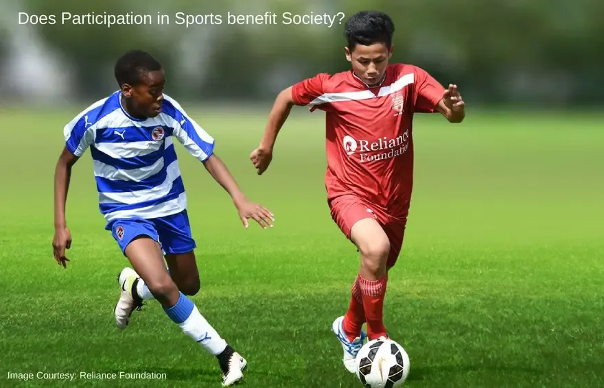 Does participation in Sports affects Society?
