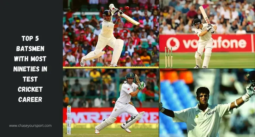Top 5 Batsmen with most nineties in Test Cricket career