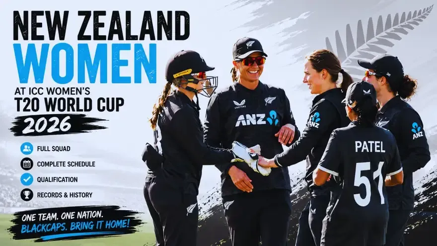 New Zealand Women ICC Women’s T20 World Cup 2026 Squad, Schedule & Records